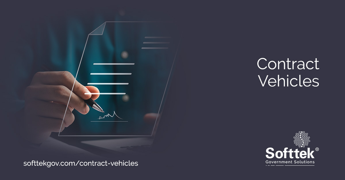 Contract Vehicles | Softtek Government Solutions